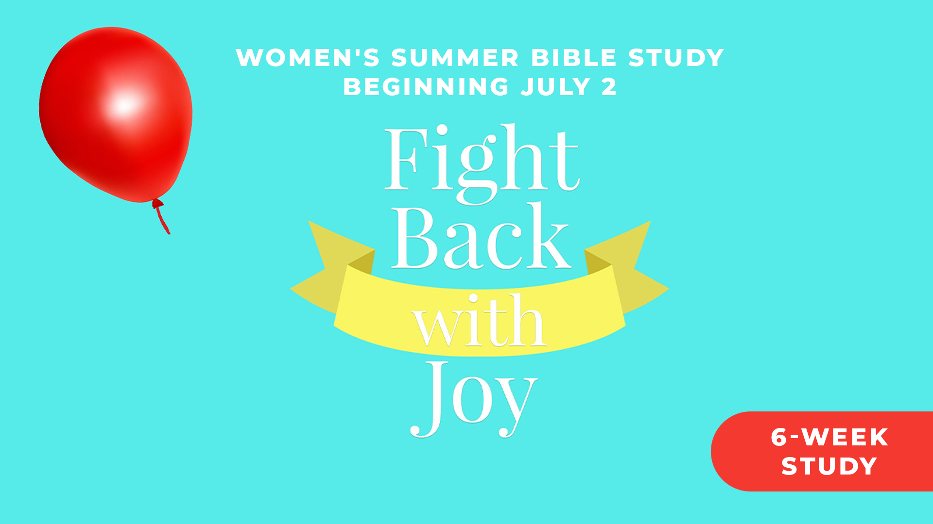 Estudio bíblico de verano para mujeres | Contraataca con alegría